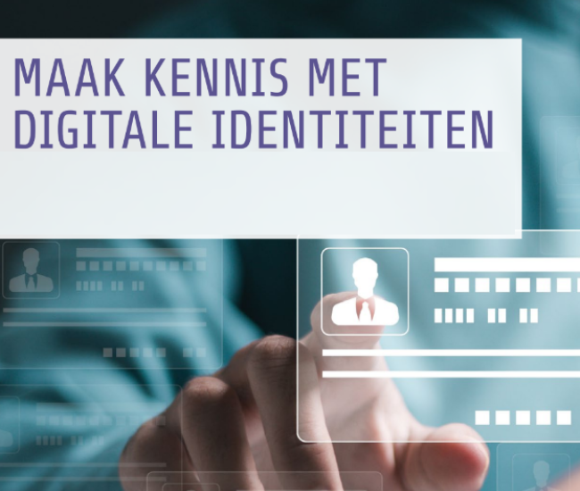 Maak kennis met digitale identiteiten