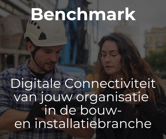 Staat van Digitale Connectiviteit binnen de Bouw- en Installatiebranche 2025