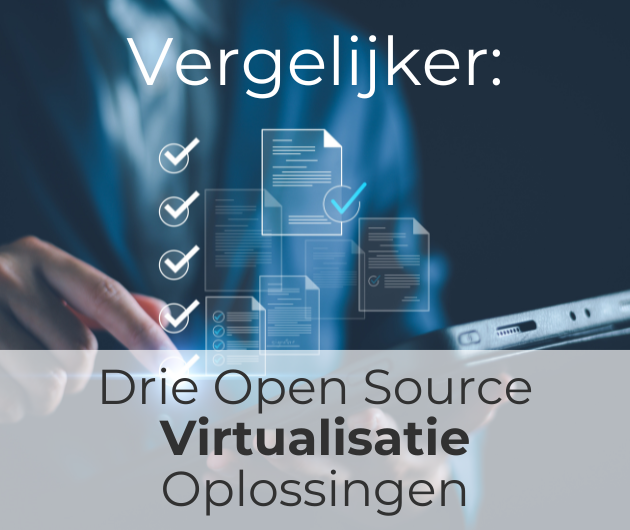 Kies de juiste virtualisatie-aanpak