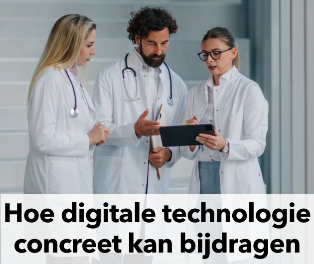 Digitalisering die zorg versterkt
