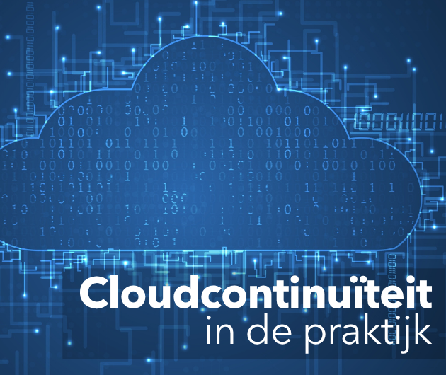 Hoe blijft jouw cloud bereikbaar en beheers je risico’s?